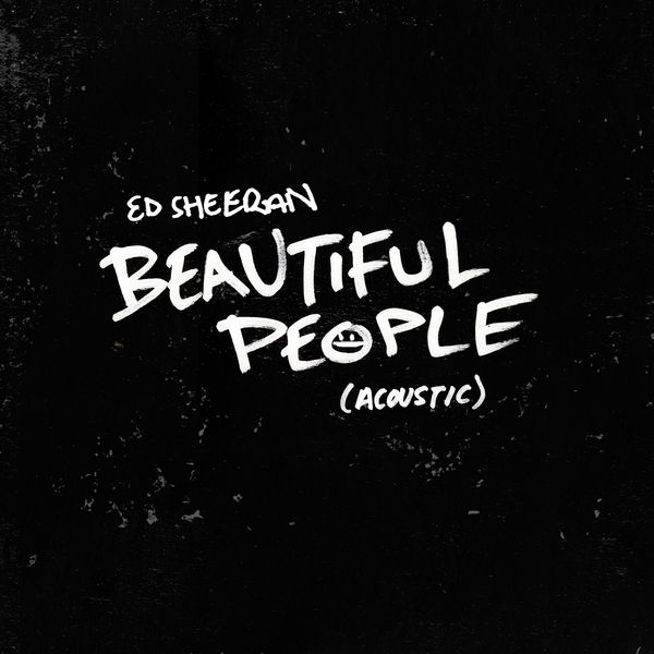 Ed Sheeran – Beautiful People (Acoustic)(24Bit-44.1kHz)-OppsUpro音乐帝国