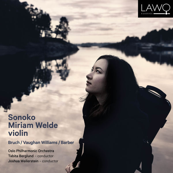 Sonoko Miriam Welde – Bruch, Vaughan Williams & Barber(24Bit-192kHz)-OppsUpro音乐帝国