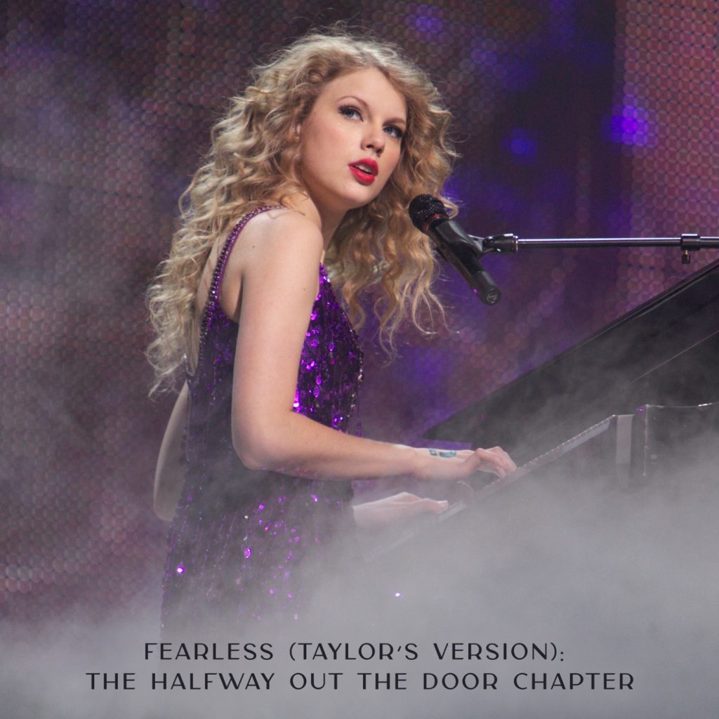 Taylor Swift – Fearless (Taylor＇s Version)： The Halfway Out The Door Chapter【FLAC 96】-OppsUpro音乐帝国