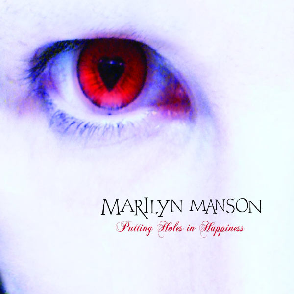 Marilyn Manson – Puting Holes In Happiness(16Bit-44.1kHz)-OppsUpro音乐帝国