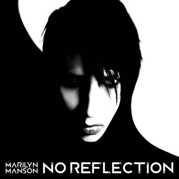 Marilyn Manson – No Reflection(16Bit-44.1kHz)-OppsUpro音乐帝国