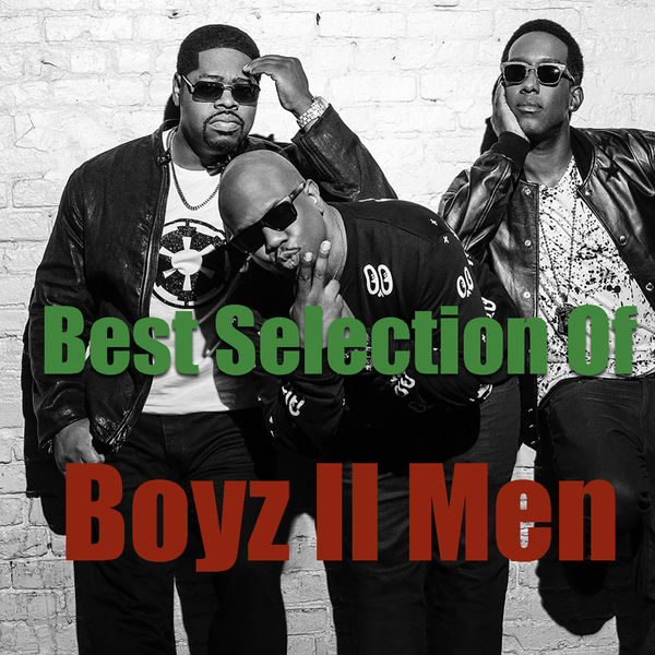 Boyz II Men – Best Selection Of Boyz II Men(16Bit-44.1kHz)-OppsUpro音乐帝国