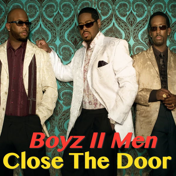 Boyz II Men – Close The Door(16Bit-44.1kHz)-OppsUpro音乐帝国