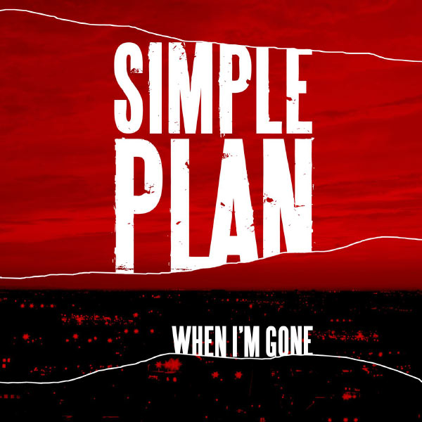 Simple Plan – When I’m Gone (International)(16Bit-44.1kHz)-OppsUpro音乐帝国