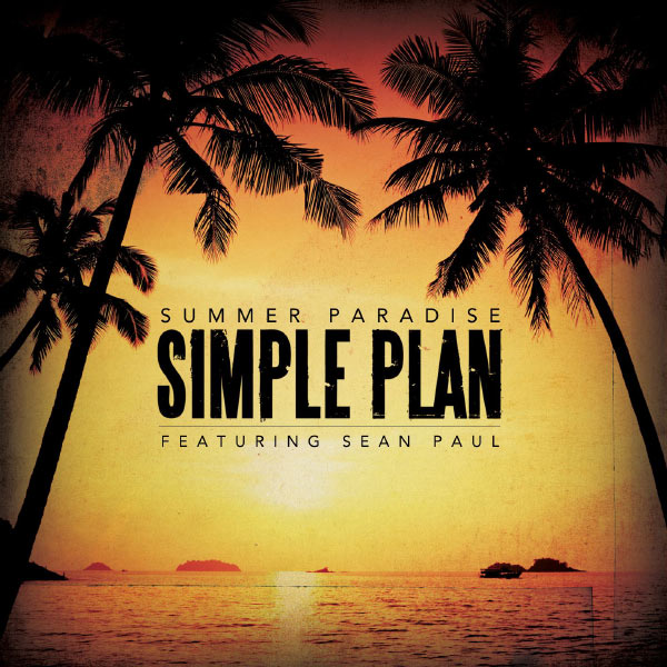 Simple Plan – Summer Paradise (feat. Sean Paul) (French Version)(16Bit-44.1kHz)-OppsUpro音乐帝国