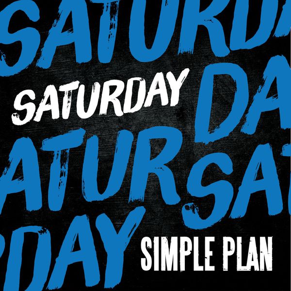 Simple Plan – Saturday(24Bit-44.1kHz)-OppsUpro音乐帝国