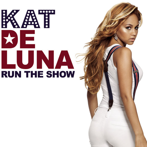 Kat Deluna – Run The Show(16Bit-44.1kHz)-OppsUpro音乐帝国