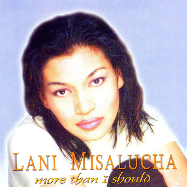 Lani Misalucha – More Than I Should(16Bit-44.1kHz)-OppsUpro音乐帝国