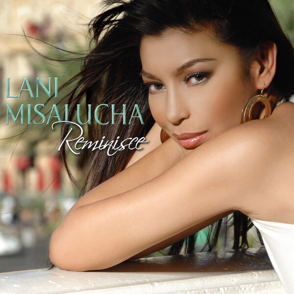 Lani Misalucha – Reminisce(16Bit-44.1kHz)-OppsUpro音乐帝国