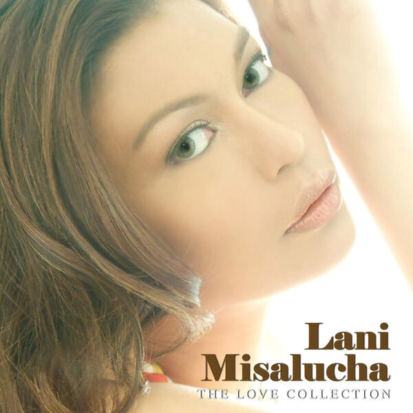Lani Misalucha – The Love Collection(16Bit-44.1kHz)-OppsUpro音乐帝国