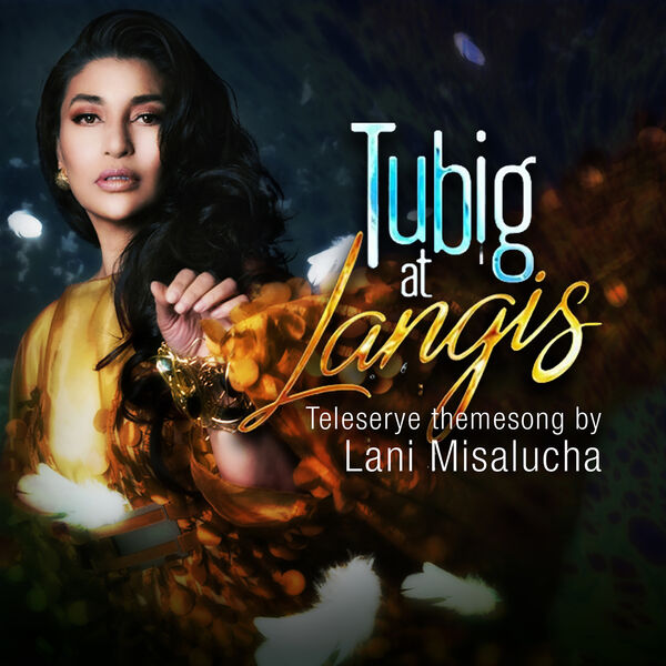 Lani Misalucha – Tubig at Langis (Tubig at Langis Teleserye Theme Song)(24Bit-44.1kHz)-OppsUpro音乐帝国