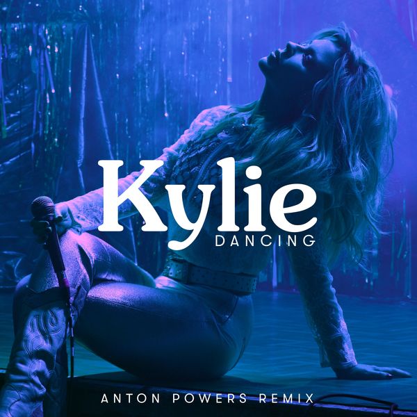 Kylie Minogue – Dancing (Anton Powers Remix)(16Bit-44.1kHz)-OppsUpro音乐帝国