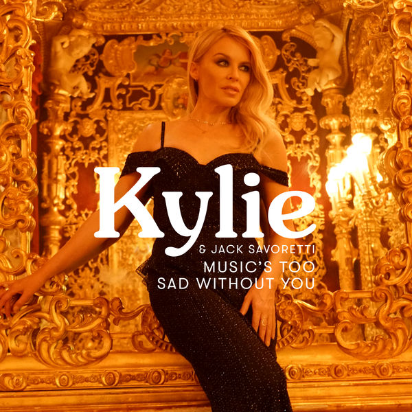 Kylie Minogue – Music’s Too Sad Without You (Edit)(16Bit-44.1kHz)-OppsUpro音乐帝国