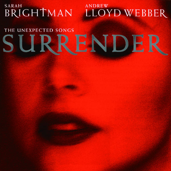 Sarah Brightman – Surrender (The Unexpected Songs)(16Bit-44.1kHz)-OppsUpro音乐帝国