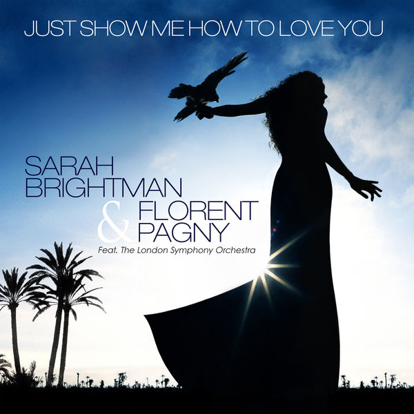 Sarah Brightman – Just Show Me How To Love You(16Bit-44.1kHz)-OppsUpro音乐帝国