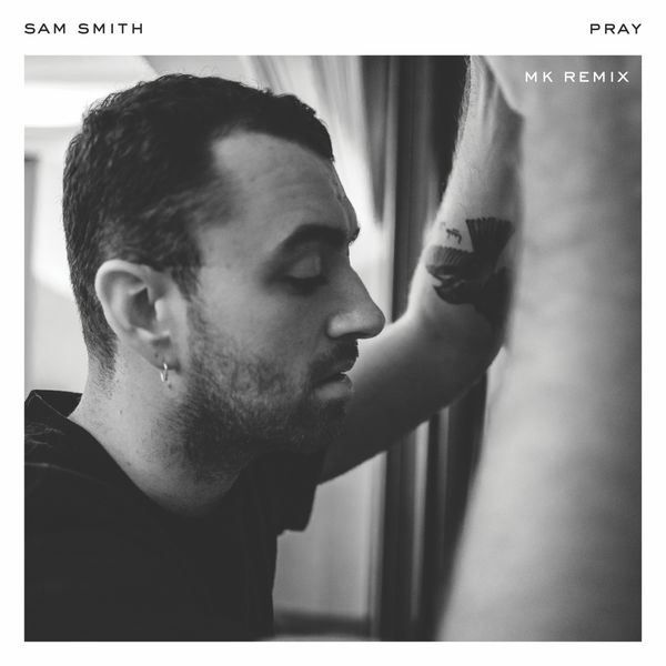 Sam Smith – Pray (MK Remix)(16Bit-44.1kHz)-OppsUpro音乐帝国