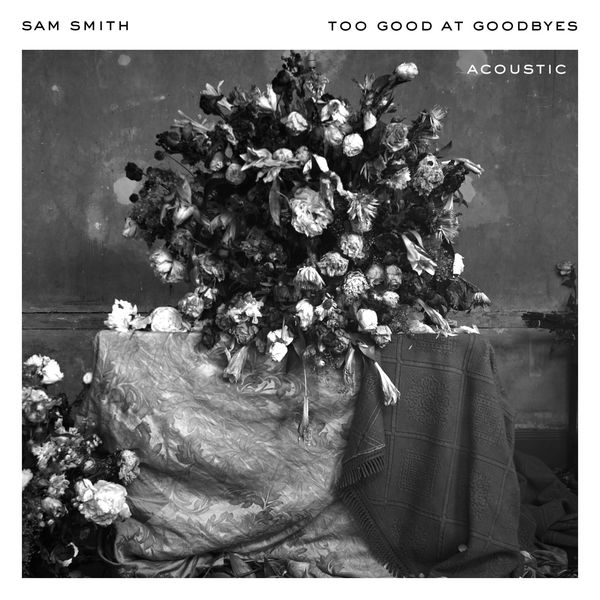 Sam Smith – Too Good At Goodbyes (Acoustic)(16Bit-44.1kHz)-OppsUpro音乐帝国