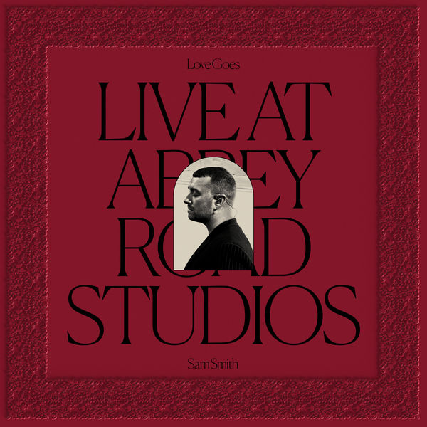 Sam Smith – Love Goes Live at Abbey Road Studios(24Bit-96kHz)-OppsUpro音乐帝国