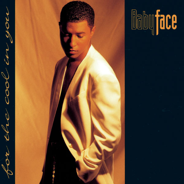 Babyface – For The Cool In You(16Bit-44.1kHz)-OppsUpro音乐帝国