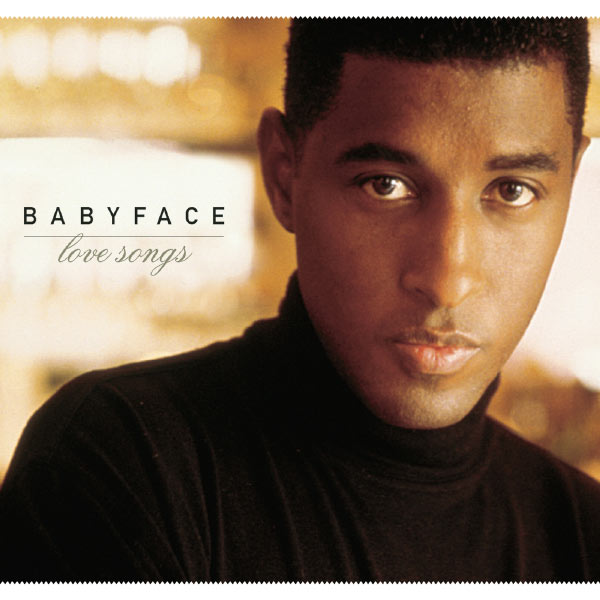 Babyface – Love Songs(16Bit-44.1kHz)-OppsUpro音乐帝国