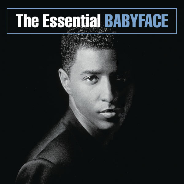 Babyface – The Essential Babyface(16Bit-44.1kHz)-OppsUpro音乐帝国