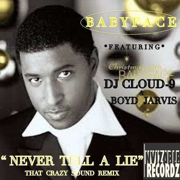 Babyface – Never Tell A Lie (That Crazy Sound Remix)(16Bit-44.1kHz)-OppsUpro音乐帝国