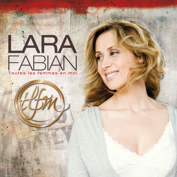 Lara Fabian – Toutes Les Femmes En Moi(16Bit-44.1kHz)-OppsUpro音乐帝国