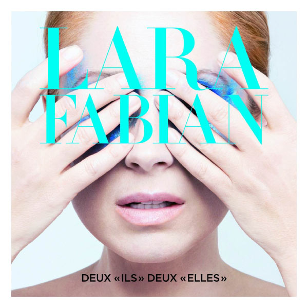 Lara Fabian – Deux Ils Deux Elles(16Bit-44.1kHz)-OppsUpro音乐帝国