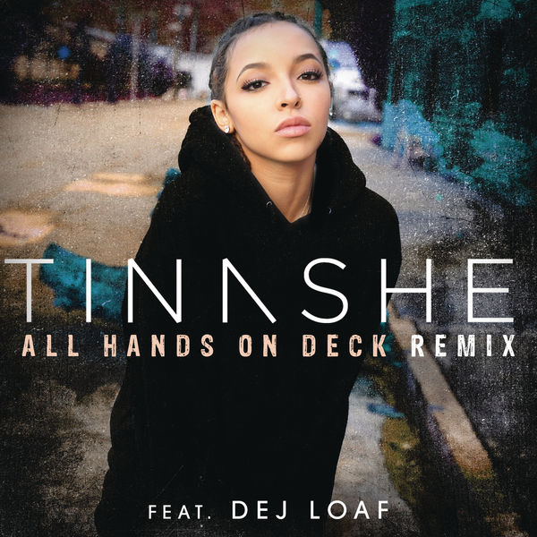 Tinashé – All Hands On Deck REMIX(16Bit-44.1kHz)-OppsUpro音乐帝国