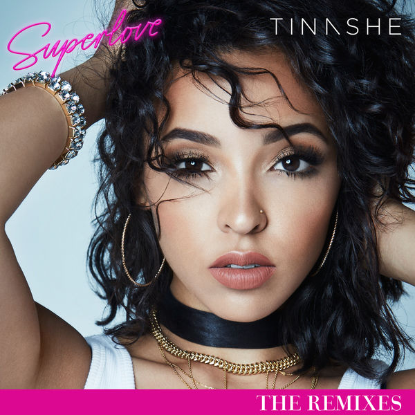 Tinashé – Superlove (The Remixes)(16Bit-44.1kHz)-OppsUpro音乐帝国