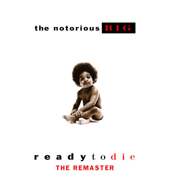 The Notorious B.I.G – Ready To Die The Remaster (U.S. Amended Version 94568)(16Bit-44.1kHz)-OppsUpro音乐帝国