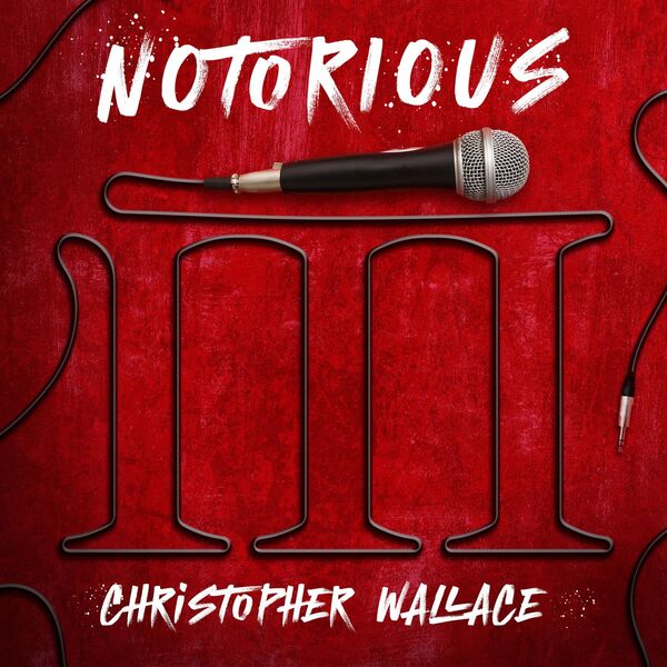 The Notorious B.I.G – Notorious III Christopher Wallace(16Bit-44.1kHz)-OppsUpro音乐帝国