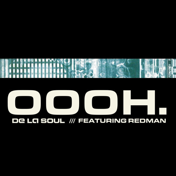 De La Soul – Oooh (Single Mix)(24Bit-48kHz)-OppsUpro音乐帝国