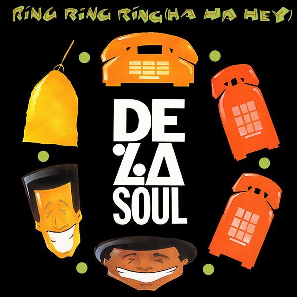 De La Soul – Ring Ring Ring (Ha Ha Hey) (Single Mix)(24Bit-48kHz)-OppsUpro音乐帝国