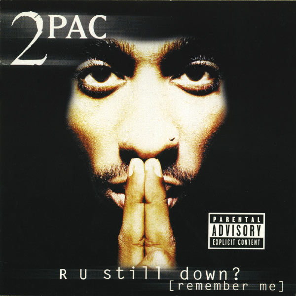 2Pac – R U Still Down Remember Me-OppsUpro音乐帝国