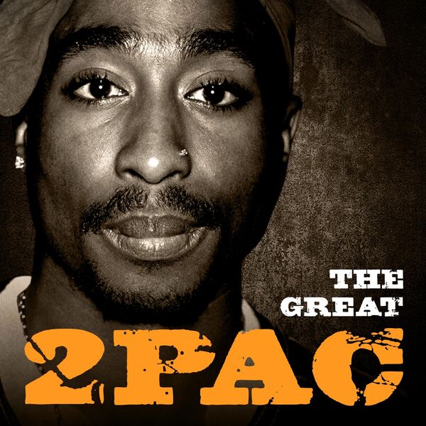 2Pac – The Great 2Pac(16Bit-44.1kHz)-OppsUpro音乐帝国