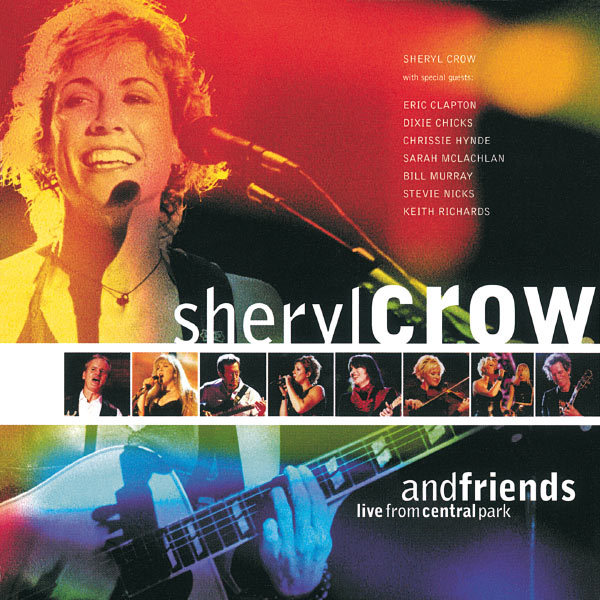 Sheryl Crow – Sheryl Crow And Friends Live From Central Park (Live From Central Park1999)(16Bit-44.1kHz)-OppsUpro音乐帝国