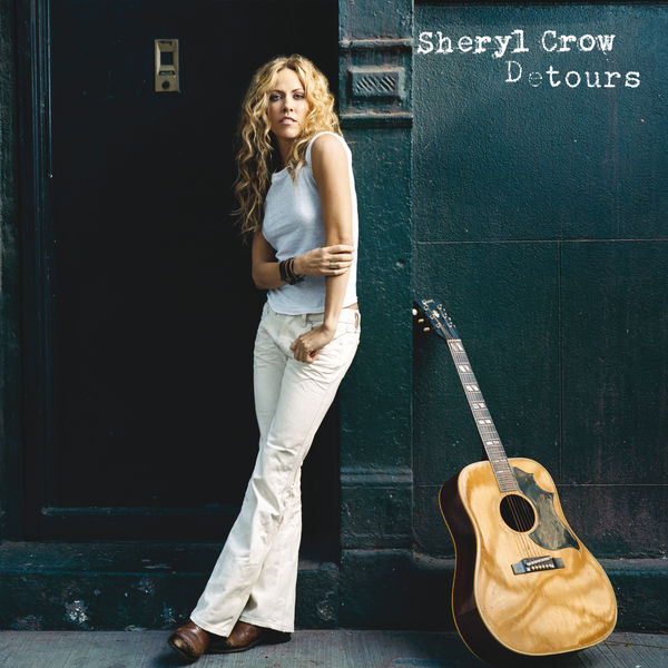 Sheryl Crow – Detours(16Bit-44.1kHz)-OppsUpro音乐帝国