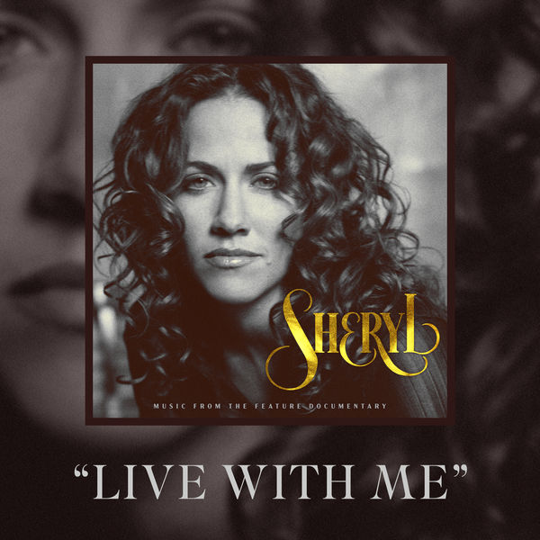 Sheryl Crow – Live With Me(16Bit-44.1kHz)-OppsUpro音乐帝国