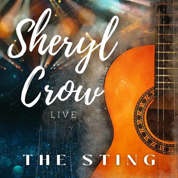 Sheryl Crow – Sheryl Crow Live The Sting(16Bit-44.1kHz)-OppsUpro音乐帝国