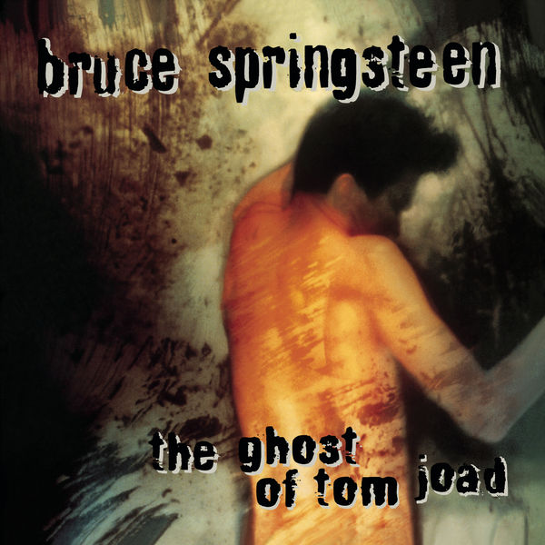 Bruce Springsteen – The Ghost Of Tom Joad(24Bit-44.1kHz)-OppsUpro音乐帝国