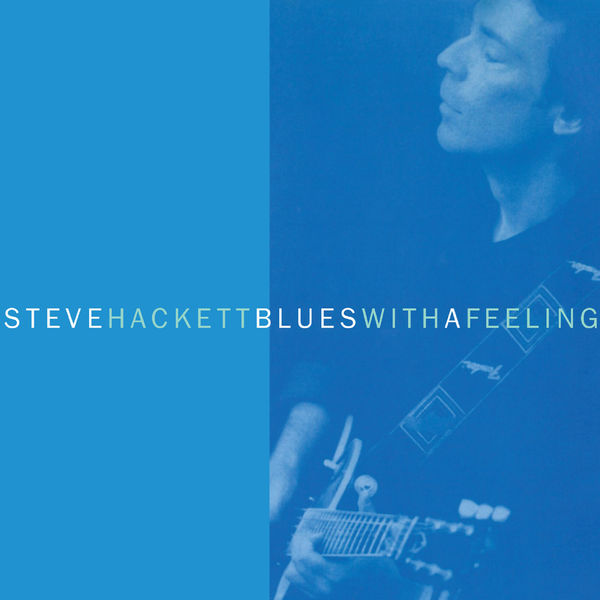 Steve Hackett – Blues with a Feeling(16Bit-44.1kHz)-OppsUpro音乐帝国