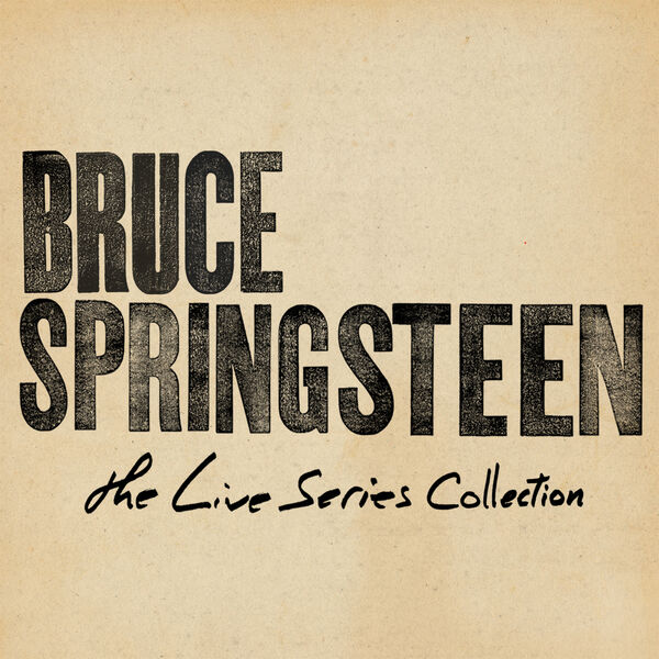 Bruce Springsteen – The Live Series Collection(16Bit-44.1kHz)-OppsUpro音乐帝国