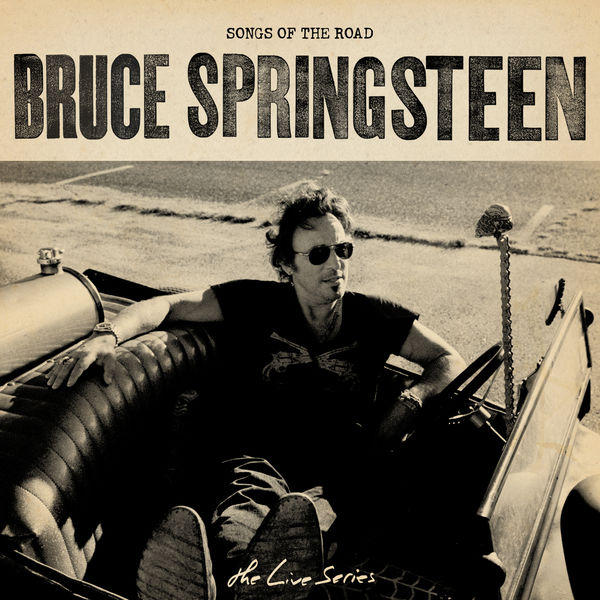 Bruce Springsteen – The Live Series Songs of the Road(16Bit-44.1kHz)-OppsUpro音乐帝国