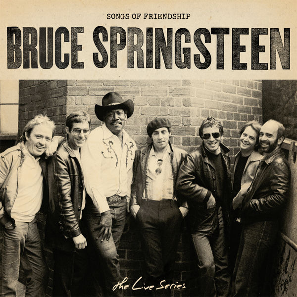 Bruce Springsteen – The Live Series Songs of Friendship(16Bit-44.1kHz)-OppsUpro音乐帝国