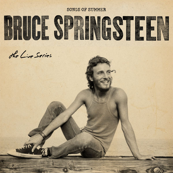 Bruce Springsteen – The Live Series Songs of Summer(16Bit-44.1kHz)-OppsUpro音乐帝国