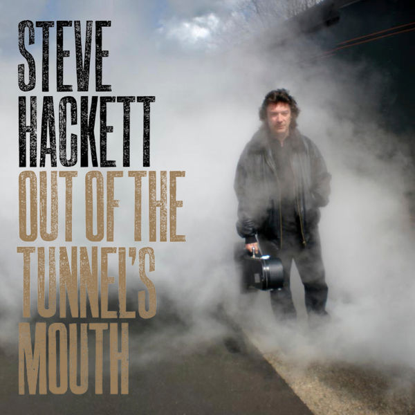 Steve Hackett – Out of the Tunnel’s Mouth(16Bit-44.1kHz)-OppsUpro音乐帝国