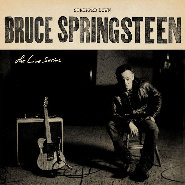 Bruce Springsteen – The Live Series Stripped Down(16Bit-44.1kHz)-OppsUpro音乐帝国