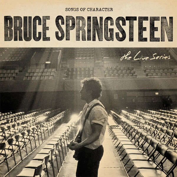 Bruce Springsteen – The Live Series Songs Of Character(16Bit-44.1kHz)-OppsUpro音乐帝国