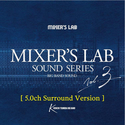 Mixer’s Lab Soundseries Vol.3 (5.0 ch Surround Version)-OppsUpro音乐帝国